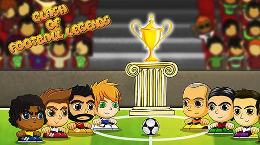 game pic for Clash of football legends 2017
